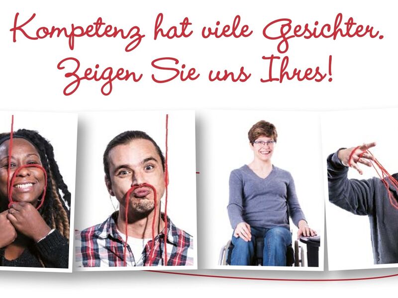 Kompetenz hat viele Gesichter. Zeigen Sie uns Ihres!